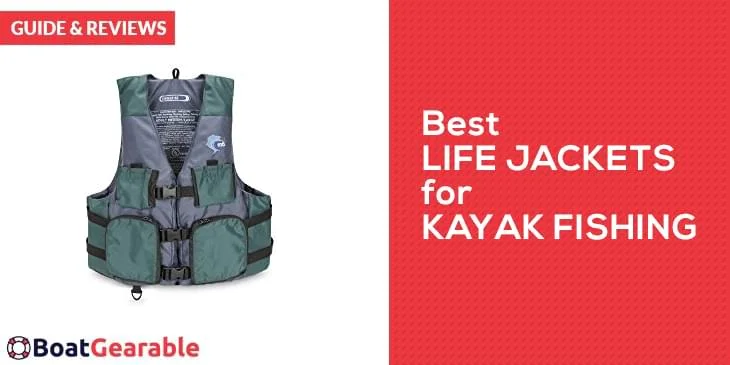 best life jackets for kayak fishing