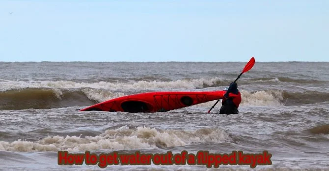 How to get water out of a flipped kayak
